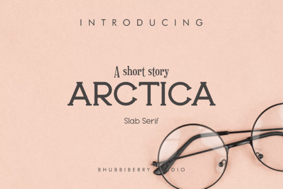 Arctica: A Slab Serif Font That Elevates Real Small Business Branding