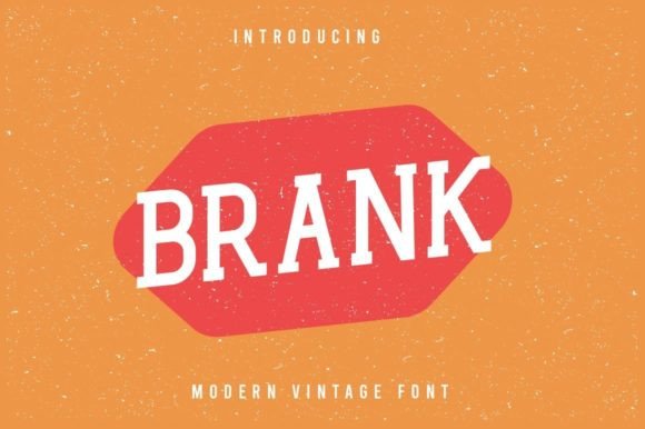 Brank: A Vintage Sans Serif Font That Feels Like Home