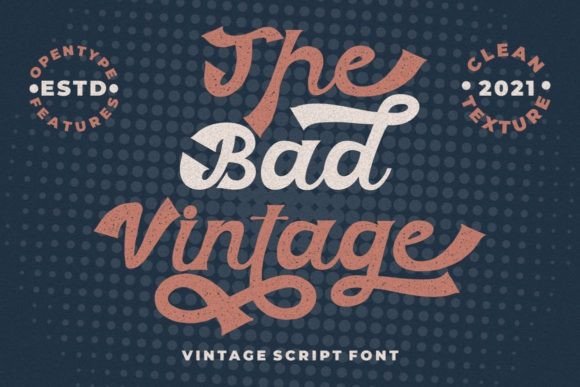The Bad Vintage: A Premium Script Font for Scroll-Stopping Brand Moments