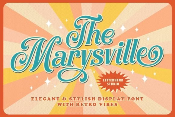 The Marysville: A Retro Script Font That Feels Like Home